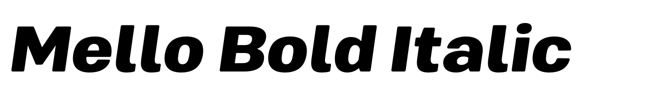 Mello Bold Italic